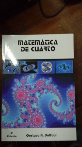 Libro  Matemática De Cuarto  Duffour