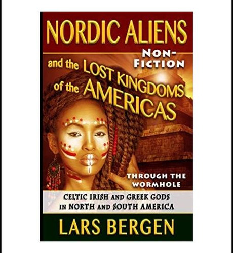 Libro: Los Extraterrestres Nórdicos Y Los Reinos Perdidos De