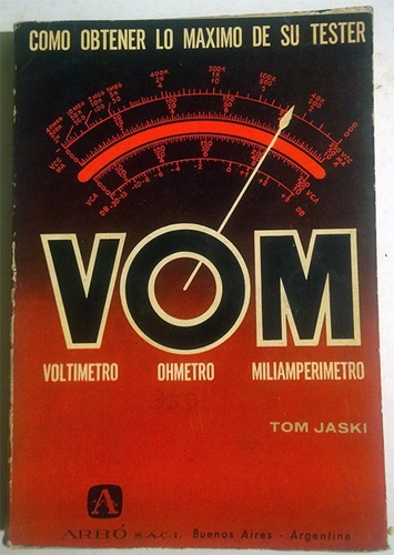 Libro De Tom Jaski : Cómo Obtener Lo Máximo De Su Tester Vom