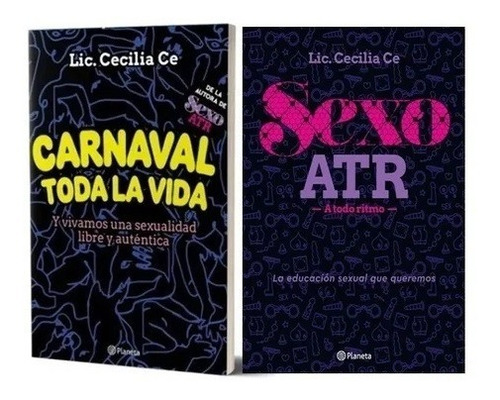 Sexo Atr + Carnaval Toda La Vida. Lic. Cecilia Ce