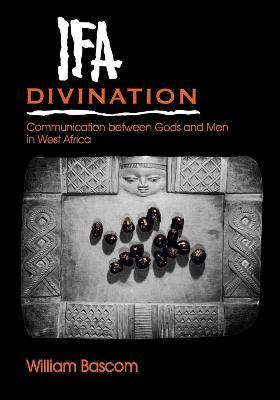 Libro Ifa Divination : Communication Between Gods And Men...