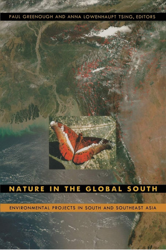 Libro: Nature In The Global South: Environmental Projects In