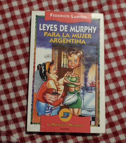 Leyes De Murphy Para La Mujer Argentina Federico Lariño