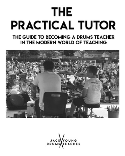 Libro: The Practical Tutor: The Guide To Becoming A Drums In