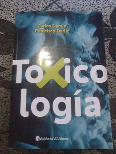 Toxicologia De Carlos Damin. Nuevo