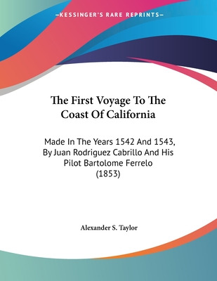 Libro The First Voyage To The Coast Of California: Made I...