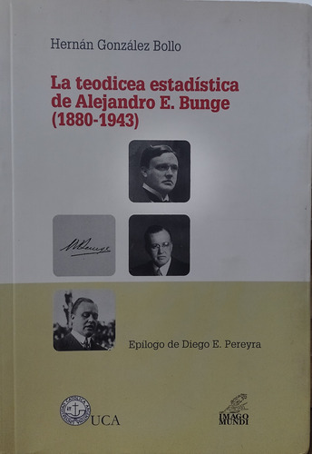 La Teodicea Estadistica De Alejandro E. Bunge Bollo