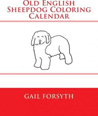 Libro Old English Sheepdog Coloring Calendar - Gail Forsyth