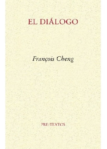 Libro El Diálogo - Cheng Francois        