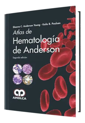 Atlas De Hematología De Anderson 2 Edición Amolca