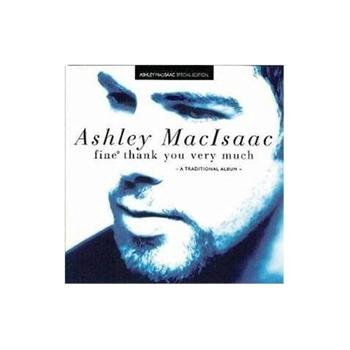 Macisaac Ashley Fine Thank You Very Much Usa Import Cd Nuevo