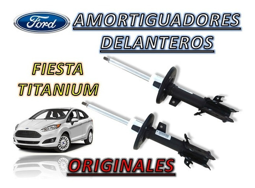 Par De Amortiguador Delanteros Ford Fiesta Titanium Original