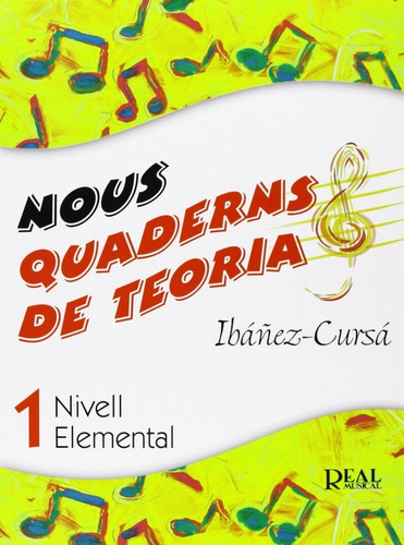 Nous Quaderns De Teoria De La Musica. 1r Nivell Elemental...