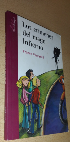 Los Crímenes Del Mago Infierno Franco Vaccarini Mar De Papel