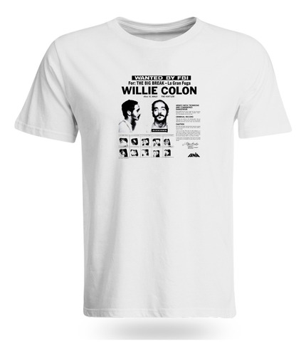 Camiseta Willie Colon Wanted By Fbi Unisex Adultos Salsa