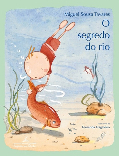 Livro O Segredo Do Rio - Miguel Sousa Tavares
