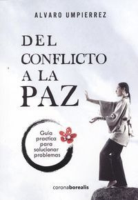 Libro Del Conflicto A La Paz - Umpierrez, Alvaro