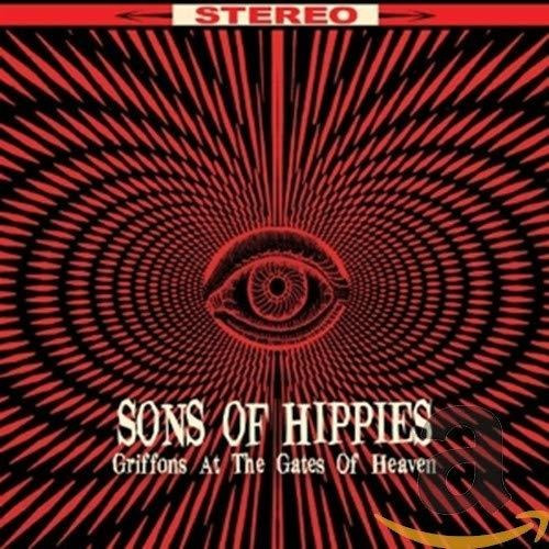 Cd Griffons At The Gates Of Heaven - Sons Of Hippies