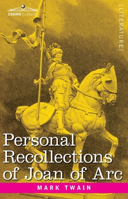 Libro Personal Recollections Of Joan Of Arc: By The Sieur...