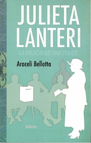 Libro - Julieta Lanteri - Araceli Bellota