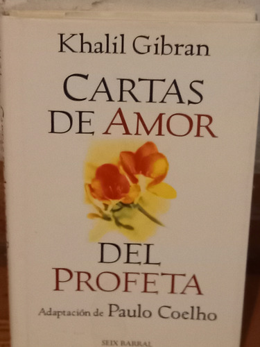 Libro Cartas De Amor Del Profeta Khalil Gibran Adapta Coelho
