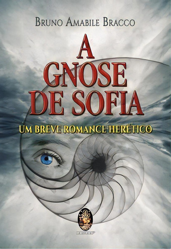 A gnose de Sofia, de Brancco Amabile. Editora MADRAS EDITORA em português