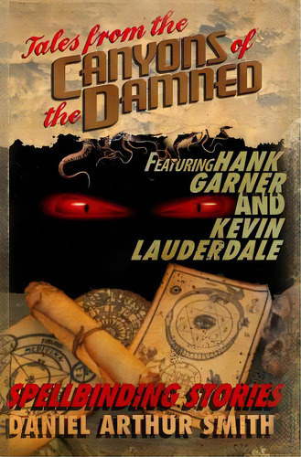 Tales From The Canyons Of The Damned: No. 6, De Garner, Hank. Editorial Lightning Source Inc, Tapa Blanda En Inglés