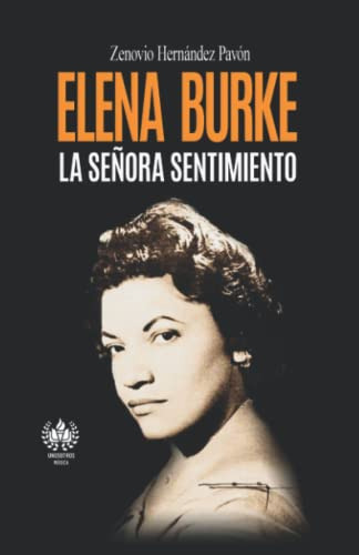 Elena Burke La Señora Sentimiento -musica-