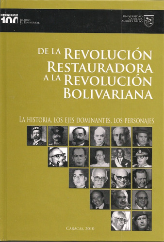 De La Revolución Restauradora A La Revolución Bolivariana 10
