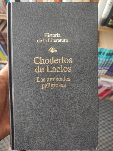 Las Amistades Peligrosas - Choderlos De Laclos - Rba Editore