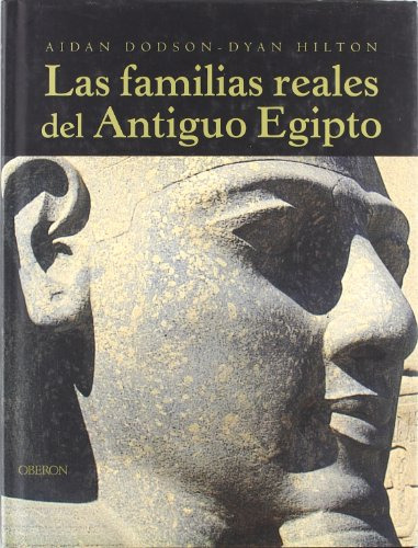 Libro Las Familias Reales Antiguo Egipto Obero De Aidan Dods