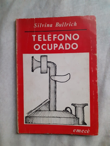 Teléfono Ocupado Silvina Bullrich Emecé 