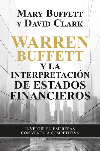 Warren Buffett Y Interpretación Estados Financieros -   - *