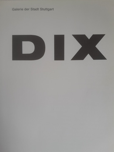 Otto Dix / Galerie Der Stadt / En Alemán (Usado)