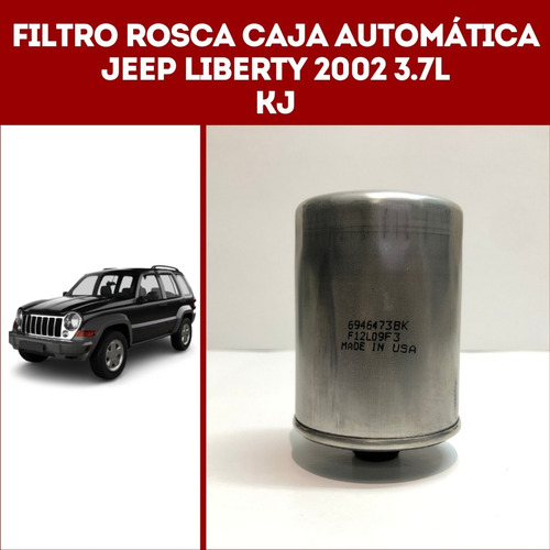 Filtro Rosca Caja Automatica Jeep Cherokee Liberty 2002 3.7l
