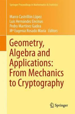 Libro Geometry, Algebra And Applications: From Mechanics ...