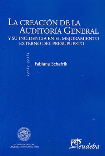 Creacion De La Auditoria General De La Nacion - Fabiana Scha