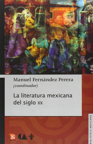 La Literatura Mexicana Del Siglo Xx - Manuel Perera