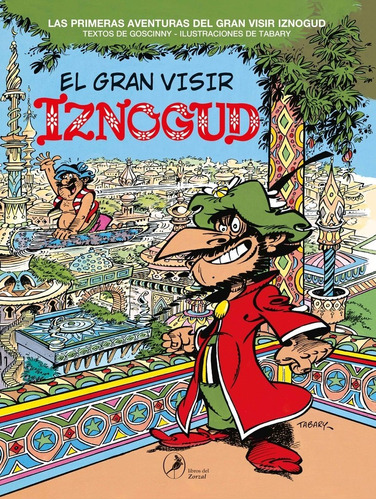 1. El Gran Visir Iznogud - Goscinny, Tabary