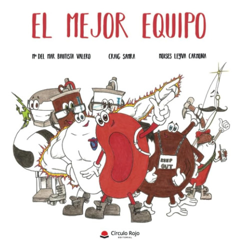 Libro: El Mejor Equipo (spanish Edition)