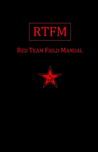 Libro Rtfm: Red Team Field Manual En Ingles