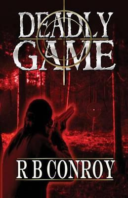 Libro Deadly Game - R B Conroy