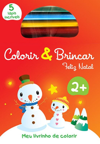 Colorir & brincar : Feliz natal, de Yoyo Books. Editora Brasil Franchising Participações Ltda, capa mole em português, 2015