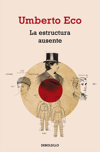 La Estructura Ausente.. - Umberto Eco