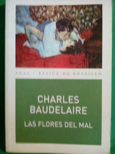 Las Flores Del Mal - C. Baudelaire / Akal Bolsillo