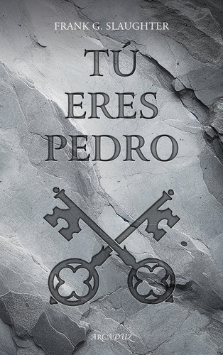 Libro Tu Eres Pedro - Slaughter, Frank G.