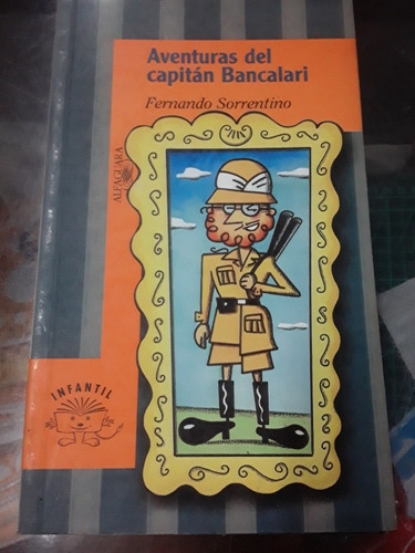 Aventuras Del Capitán Bancalari - Alfaguara Infantil