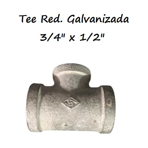 Tee Reducción Galvanizada 3/4 A 1/2 C/rosca ( X 3 Unidades)