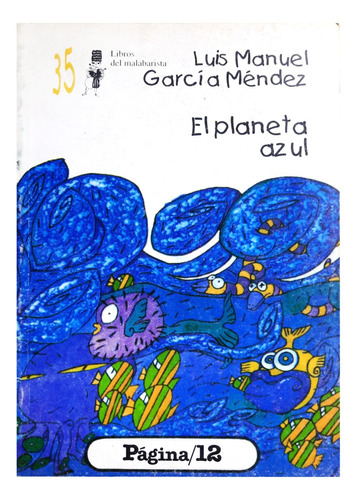 El Planeta Azul - Luis Manuel García Méndez - Nro 35