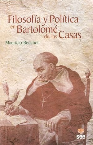 Filosofia Y Politica En Bartolome De Las Casas - Beuchot,...